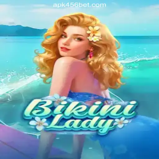 Dive into the Exciting World of BikiniLady on 456BET.COM Platform-Oficial Slots Brasil