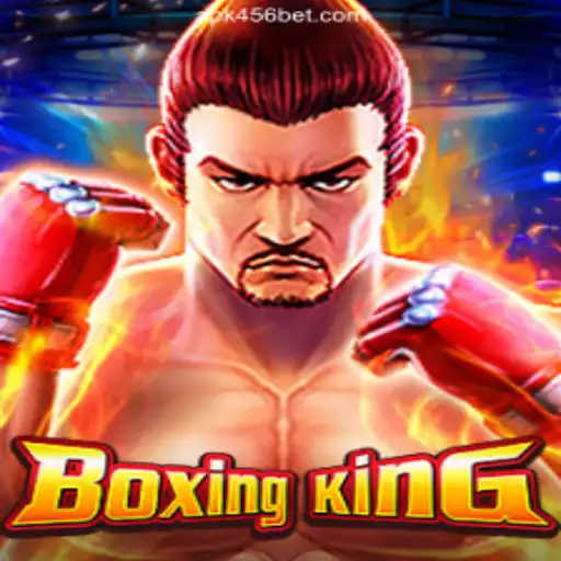 Discover the Exciting World of BoxingKing on the 456BET.COM Platform-Oficial Slots Brasil