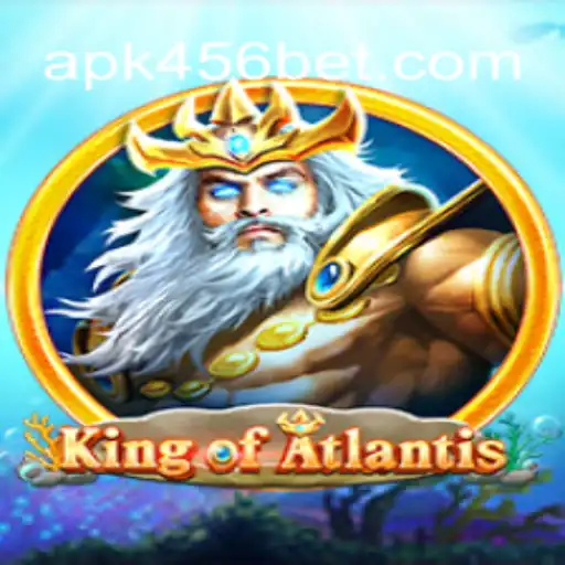 Discover the Thrilling World of KingofAtlantis on 456BET.COM