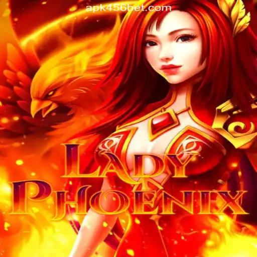Discover the Magic of LadyPhoenix on the 456BET.COM Platform - Official Slots Brasil